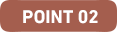 POINT 02